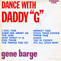 dance with daddy G, Gene Barge