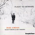 Flight to Denmark, Duke Jordan