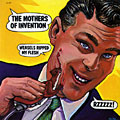 Weasels ripped my flesh,  The Mothers Of Invention , Frank Zappa