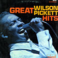 Great Wilson Pickett Hits, Wilson Pickett
