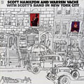 With Scott's Band in New York, Scott Hamilton , Warren Vach