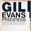 Priestess, Gil Evans