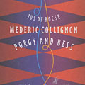 Porgy and bess, Mdric Collignon