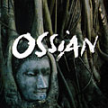 Ossian,  Ossian