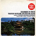 And her big band, Toshiko Akiyoshi , Charlie Mariano