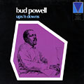 Ups 'n downs, Bud Powell