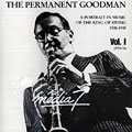the permanent goodman Vol. 1, Benny Goodman