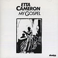 My Gospel, Etta Cameron