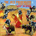 Live in Spain,  The Jazz Passengers