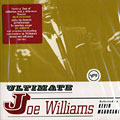 Ultimate, Joe Williams