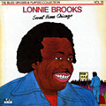 Sweet home Chicago, Lonnie Brooks