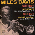 Quintet - Sextet, Miles Davis