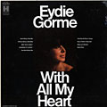 With All My Heart, Eydie Gorme
