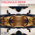 Criss-cross, Thelonious Monk