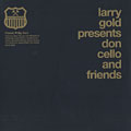 Larry Gold presents Don Cello and Friends,   Various Artists