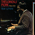 blue sphere, Thelonious Monk
