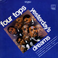 Yesterday's dreams,  The Four Tops