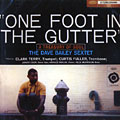 one foot in the gutter, Dave Bailey