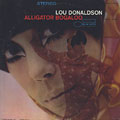 Alligator Bogaloo, Lou Donaldson