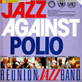 Jazz Against Polio,  The Reunion Jazz Band