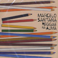 reggae na alma, Marcelo Santana