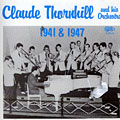 1941 & 1947, Claude Thornhill