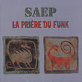 Saep La prire du funk, Herv Krief