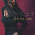 Dana Ma Mi - Dance with me, Maria De Barros