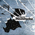 Jazz Manouche vol. 2, Stphane Grappelli , Bireli Lagrene , Dino Mehrstein , Jimmy Rosenberg
