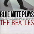 blue note plays the Beatles, Chet Baker , Holly Cole , Lee Morgan , Stanley Turrentine