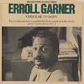 Overture to dawn, Erroll Garner