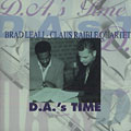 D.A.'s TIME, Brad Leali , Claus Raible