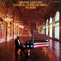 Plays classical American music: The blues, Memphis Slim