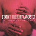 A heavenly sweetness, Byard Lancaster