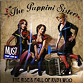 The rise & fall of ruby woo,  The Puppini Sisters