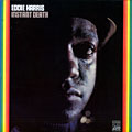 Instant death, Eddie Harris