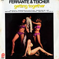 Getting together, Arthur Ferrante , Louis Teicher