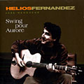 Swing pour Aurore, Helios Fernadez