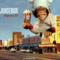 Popcorn 69,  Juicebox