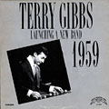 launching a new band, Terry Gibbs