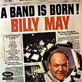 A band is born !, Billy May