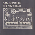 Sam Donahue and the Navy Band Vol 2, Sam Donahue