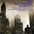 the red rodney quintets, Red Rodney