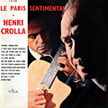 Le Paris sentimental de Henri Crolla, Henri Crolla