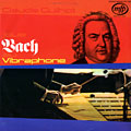 Joue Bach au vibraphone, Claude Guilhot