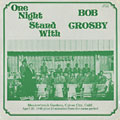 One Night Stand with Bob Crosby, Bob Crosby