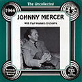 Johnny Mercer with Paul Weston's Orchestra, Johnny Mercer