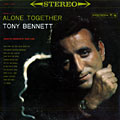 Alone together, Tony Bennett