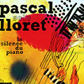 Le silence du piano, Pascal Lloret