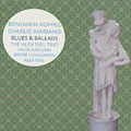 Blues & ballads, Benjamin Koppel , Charlie Mariano